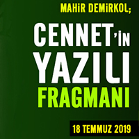 CENNETİN YAZILI FRAGMANI